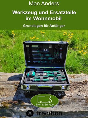 cover image of Werkzeug und Ersatzteile im Wohnmobil